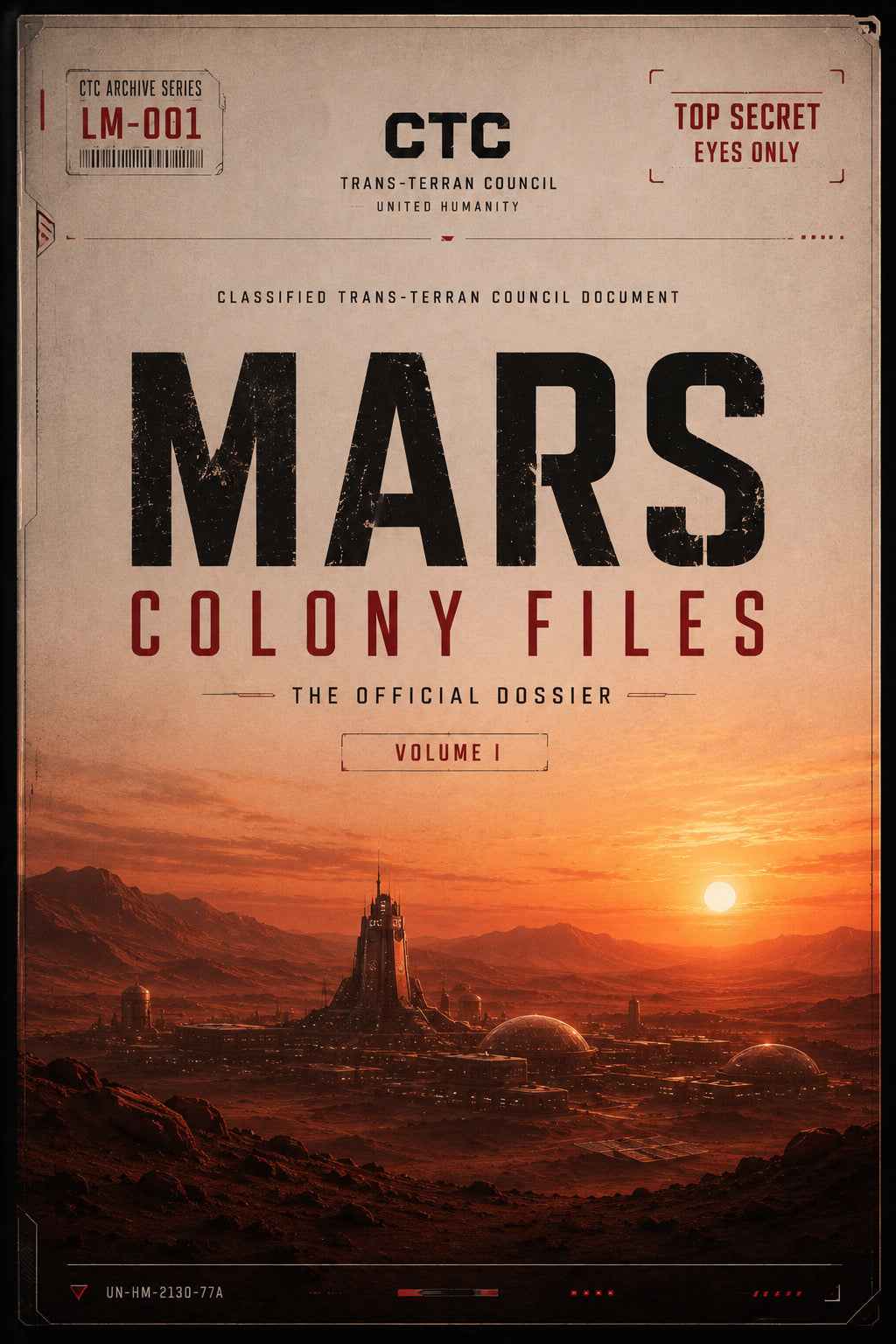 THE MARS COLONY FILES
