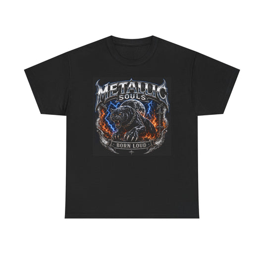 Metallic Souls "Born Loud" T-Shirt — Heavy Metal Band Tee