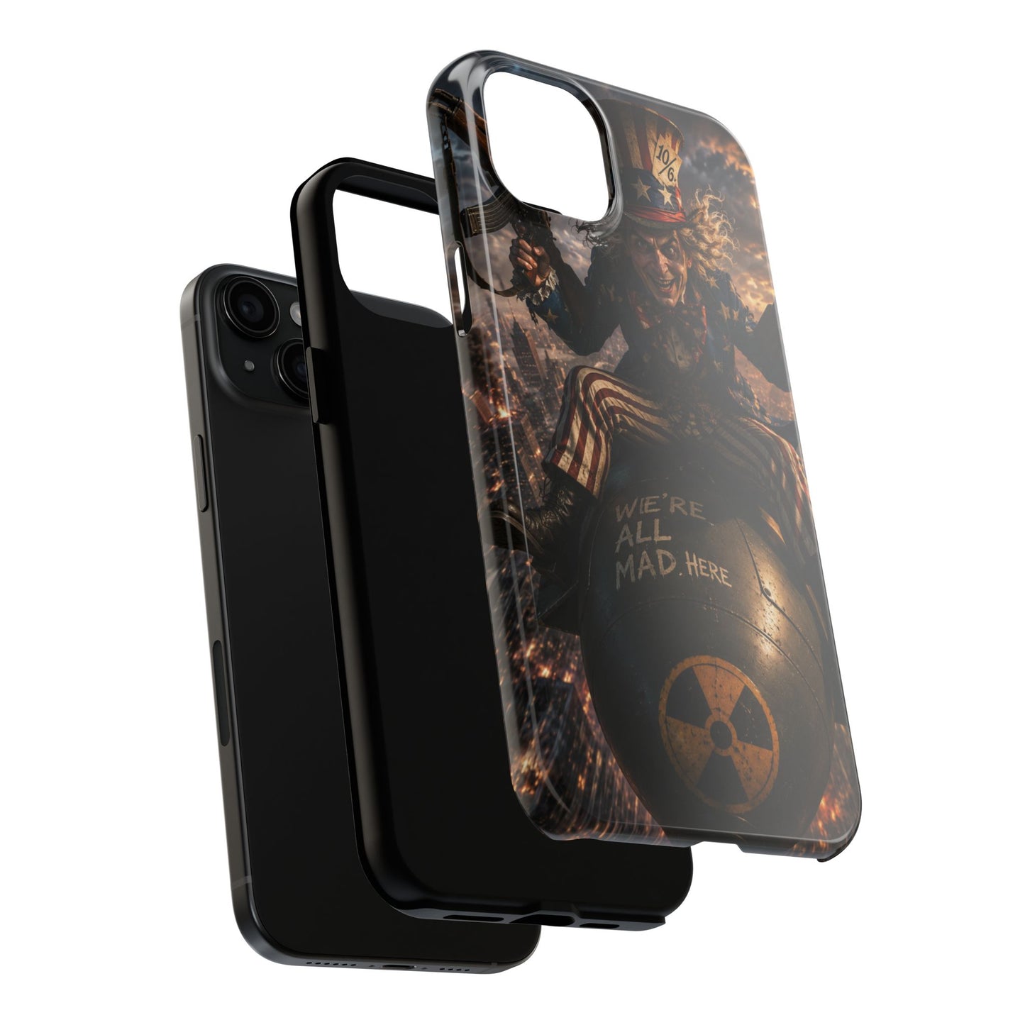 Tough Phone Case — Dark Uncle Sam 'We're All Mad Here' Nuclear Bomb Design