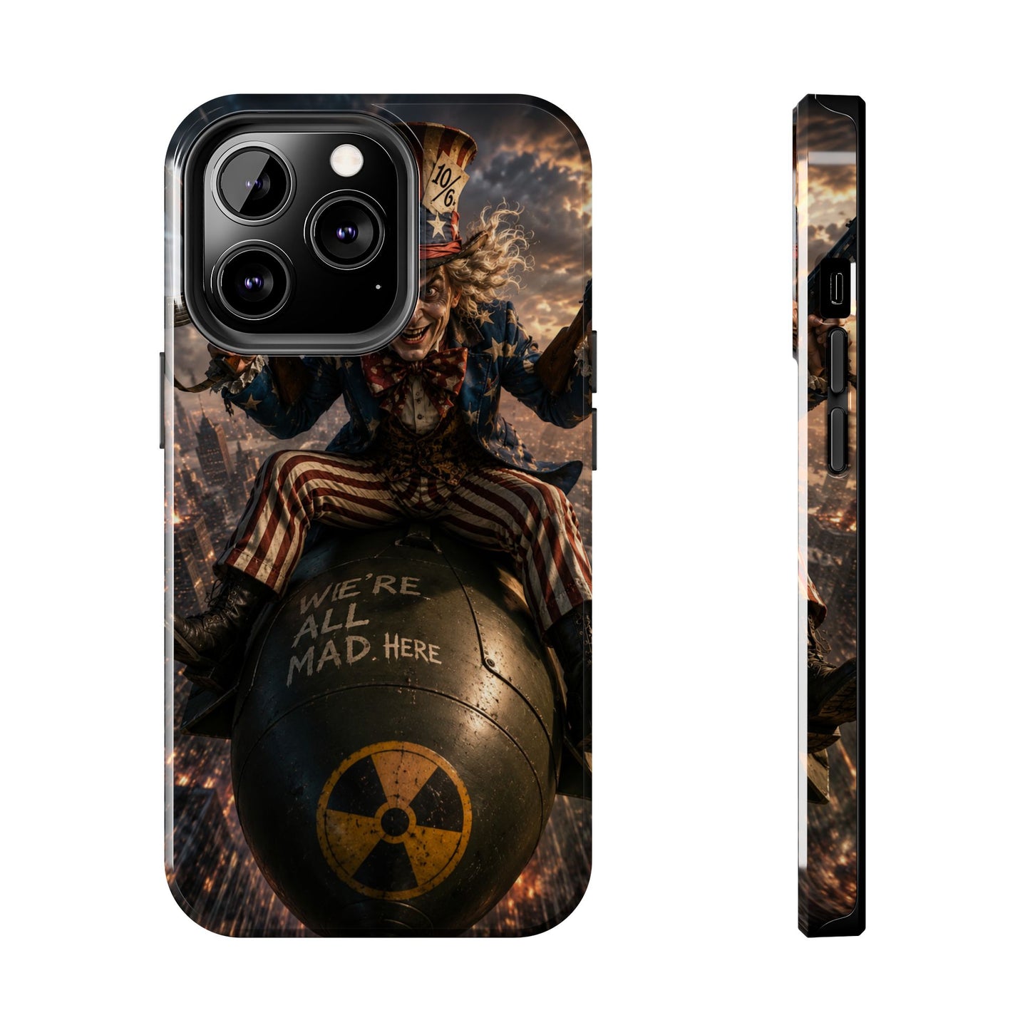 Tough Phone Case — Dark Uncle Sam 'We're All Mad Here' Nuclear Bomb Design