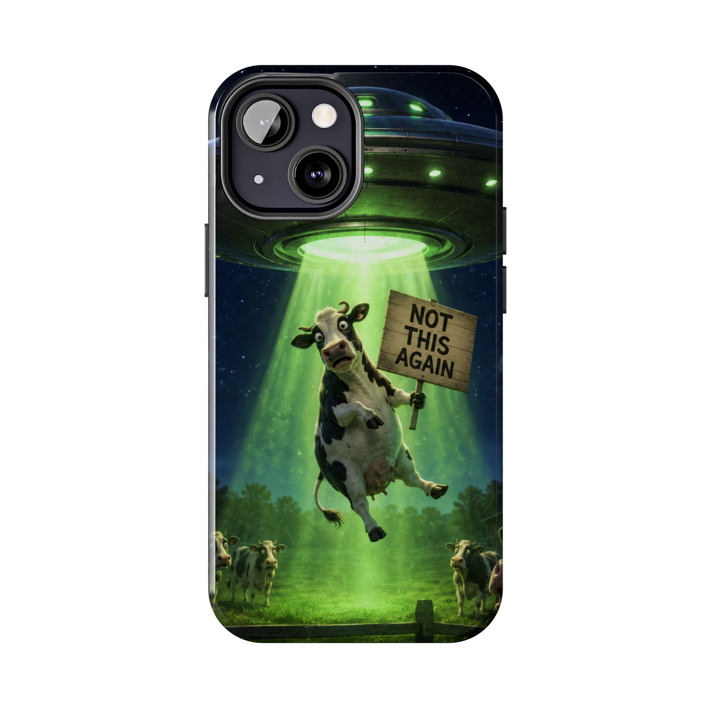 Phone Case — Funny Alien Abduction Cow Design ("Not This Again")