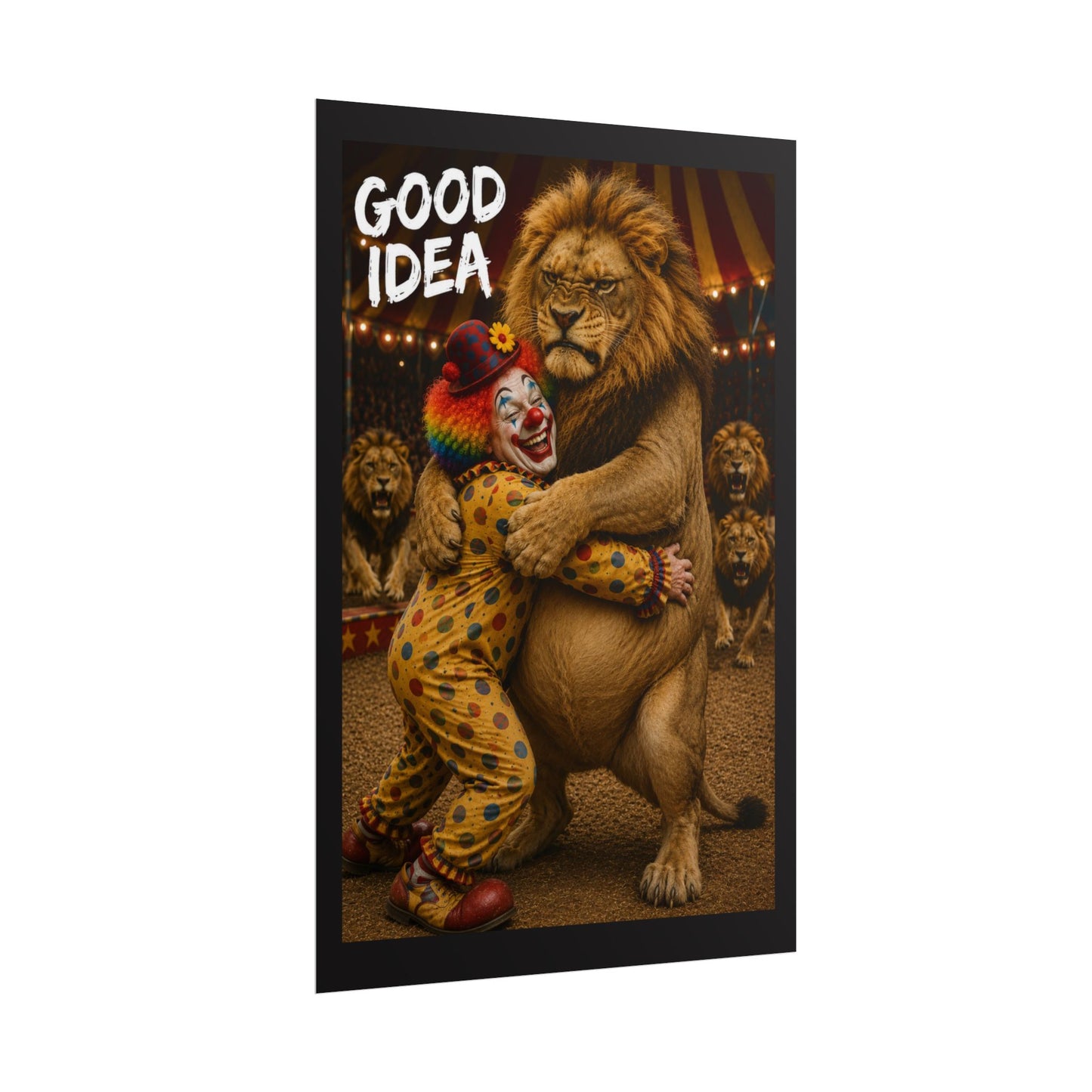 Rolled Poster — 'Good Idea' Clown & Lion Circus Art Print