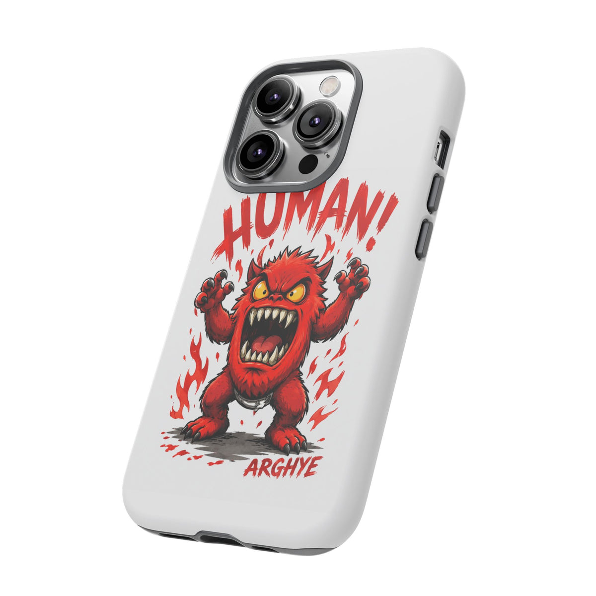 Angry Monster "HUMAN!" Phone Case — Cute Fiery Creature iPhone Cover