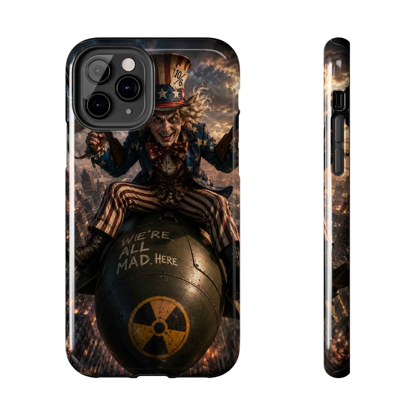 Tough Phone Case — Dark Uncle Sam 'We're All Mad Here' Nuclear Bomb Design