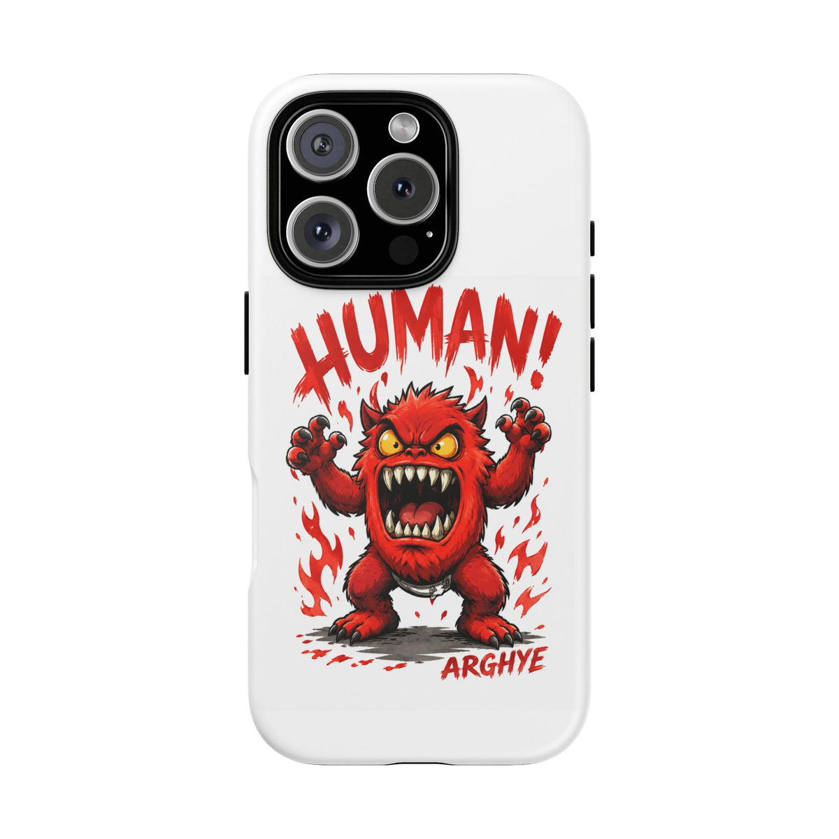 Angry Monster "HUMAN!" Phone Case — Cute Fiery Creature iPhone Cover