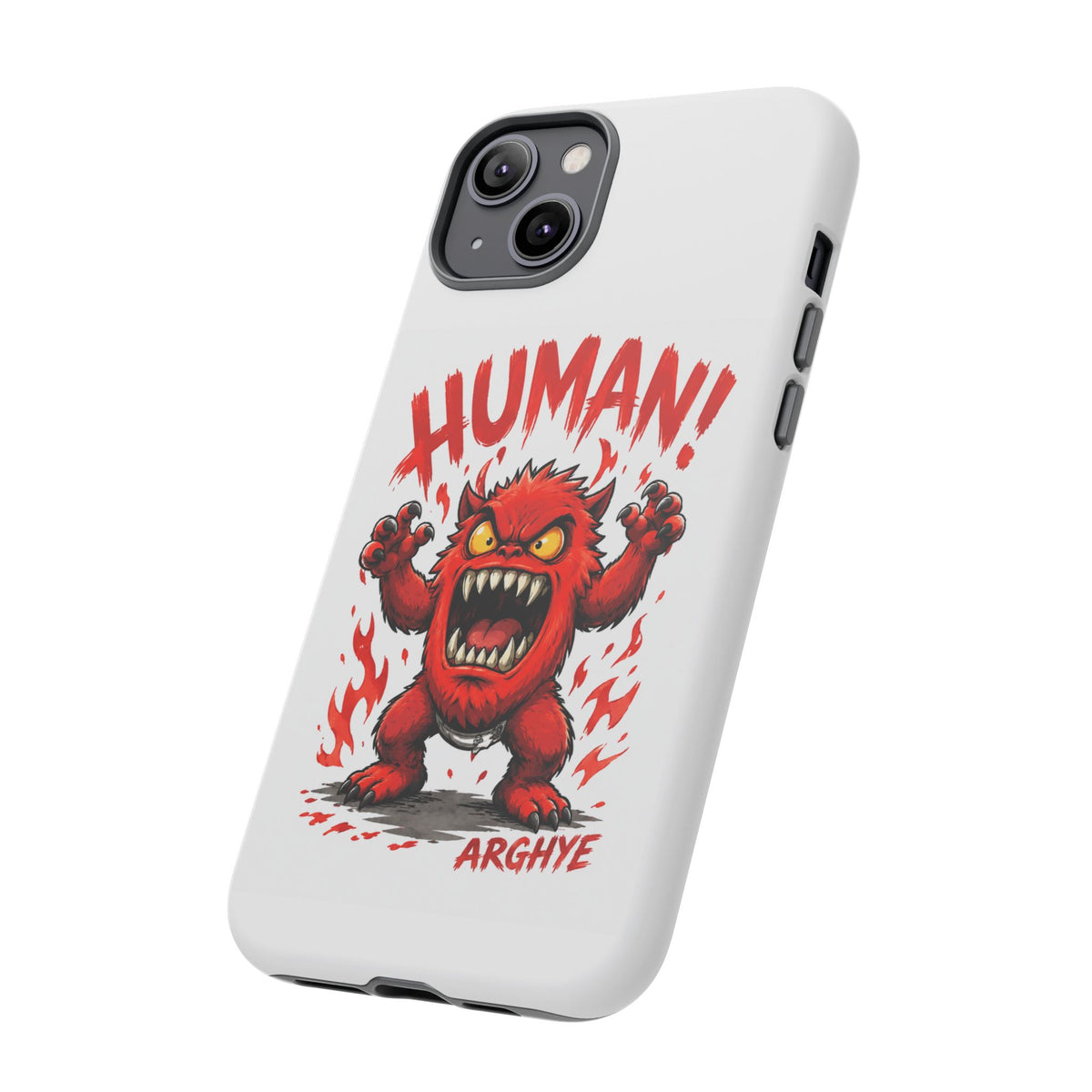 Angry Monster "HUMAN!" Phone Case — Cute Fiery Creature iPhone Cover