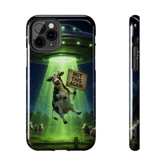 Phone Case — Funny Alien Abduction Cow Design ("Not This Again")
