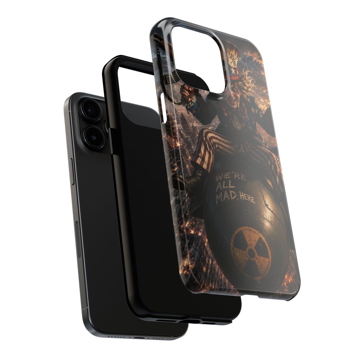 Tough Phone Case — Dark Uncle Sam 'We're All Mad Here' Nuclear Bomb Design