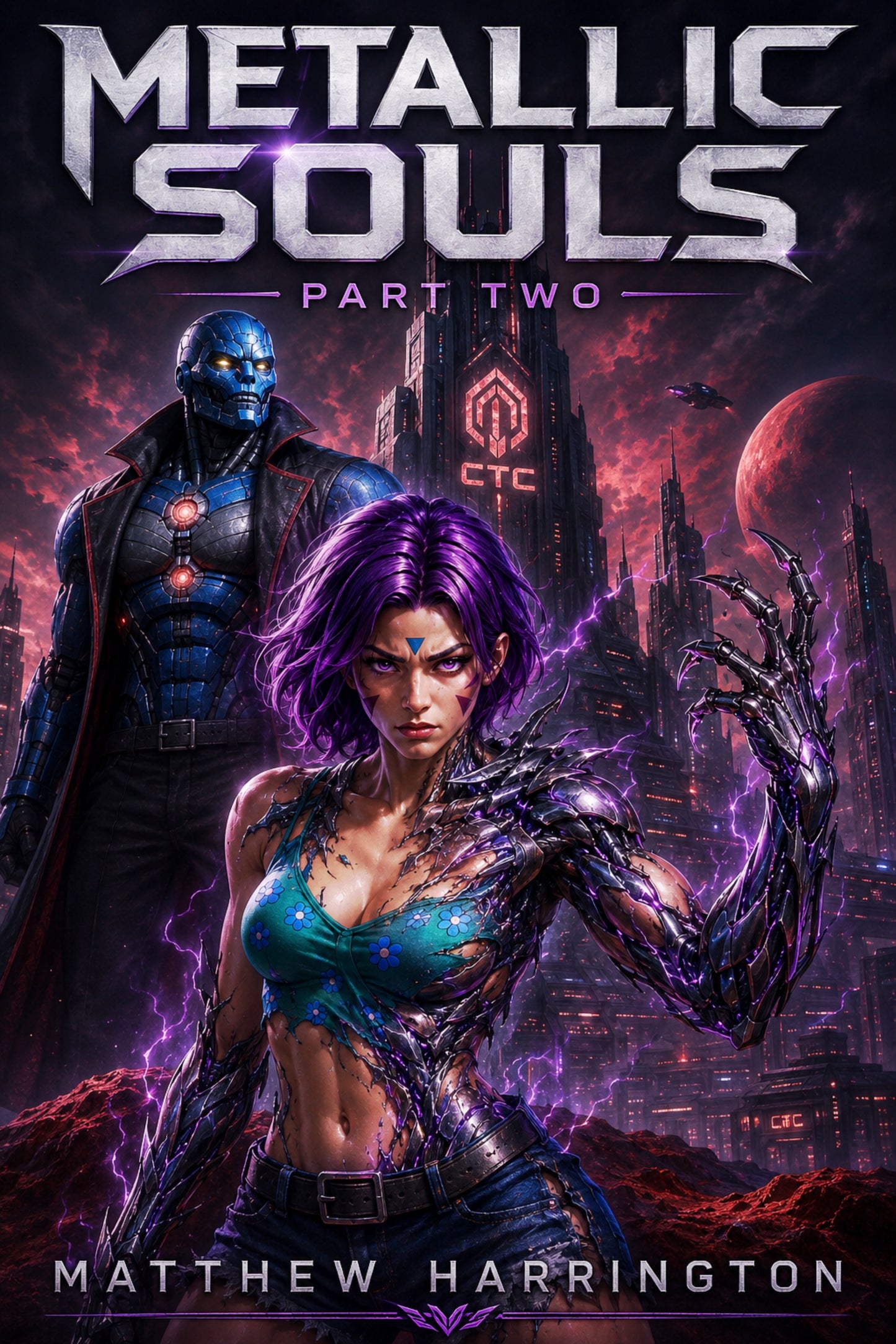 Metallic Souls Part Two: Nakita’s Wrath — Cyberpunk Sci-Fi E-Book