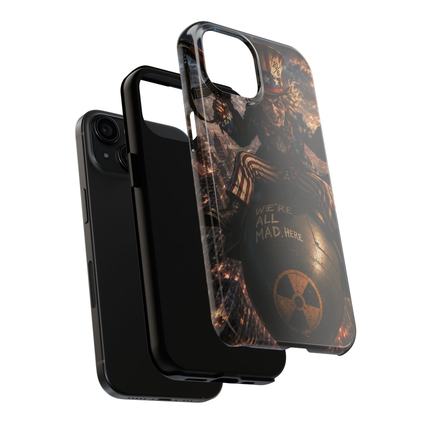 Tough Phone Case — Dark Uncle Sam 'We're All Mad Here' Nuclear Bomb Design