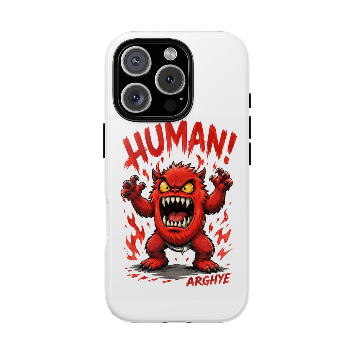 Angry Monster "HUMAN!" Phone Case — Cute Fiery Creature iPhone Cover