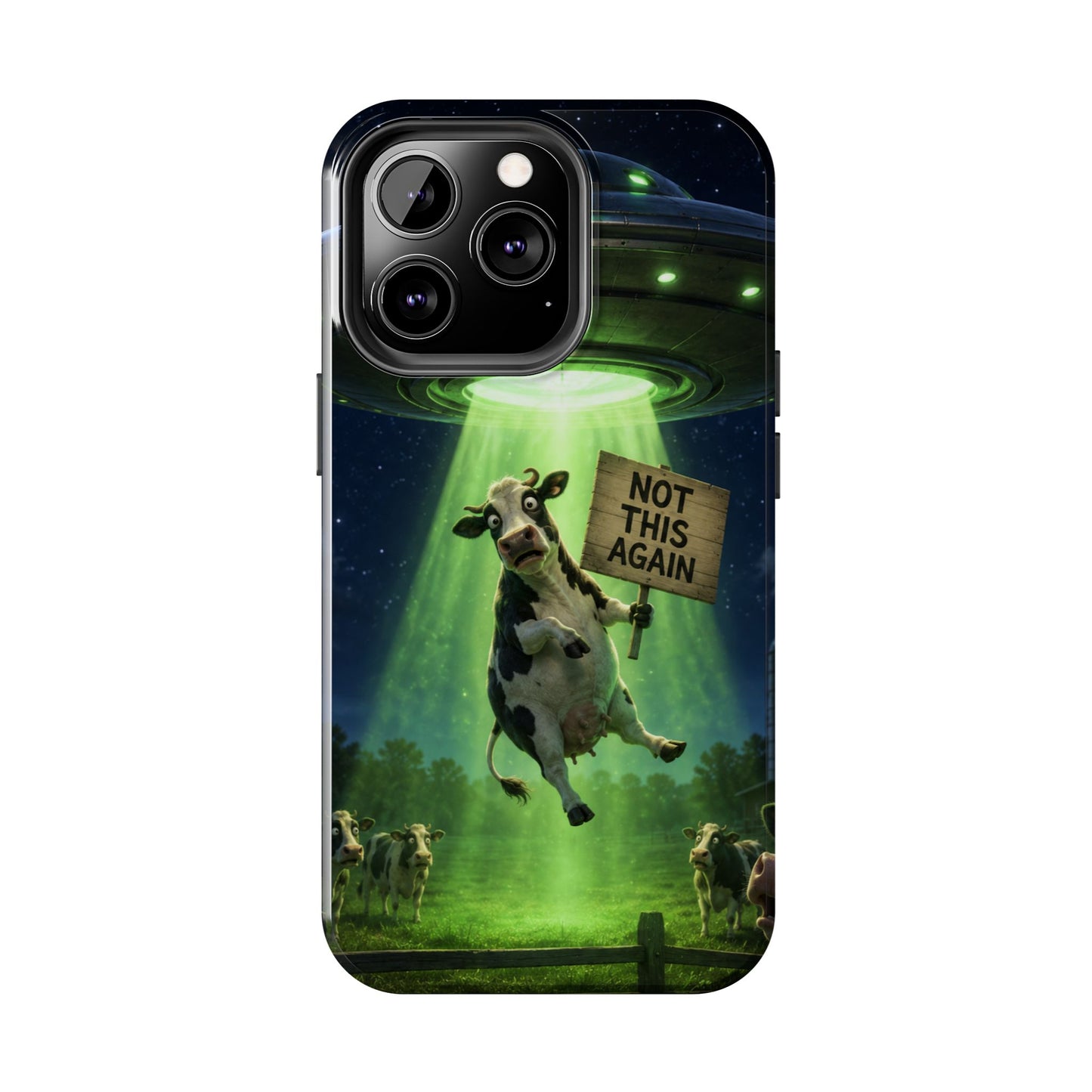 Phone Case — Funny Alien Abduction Cow Design ("Not This Again")