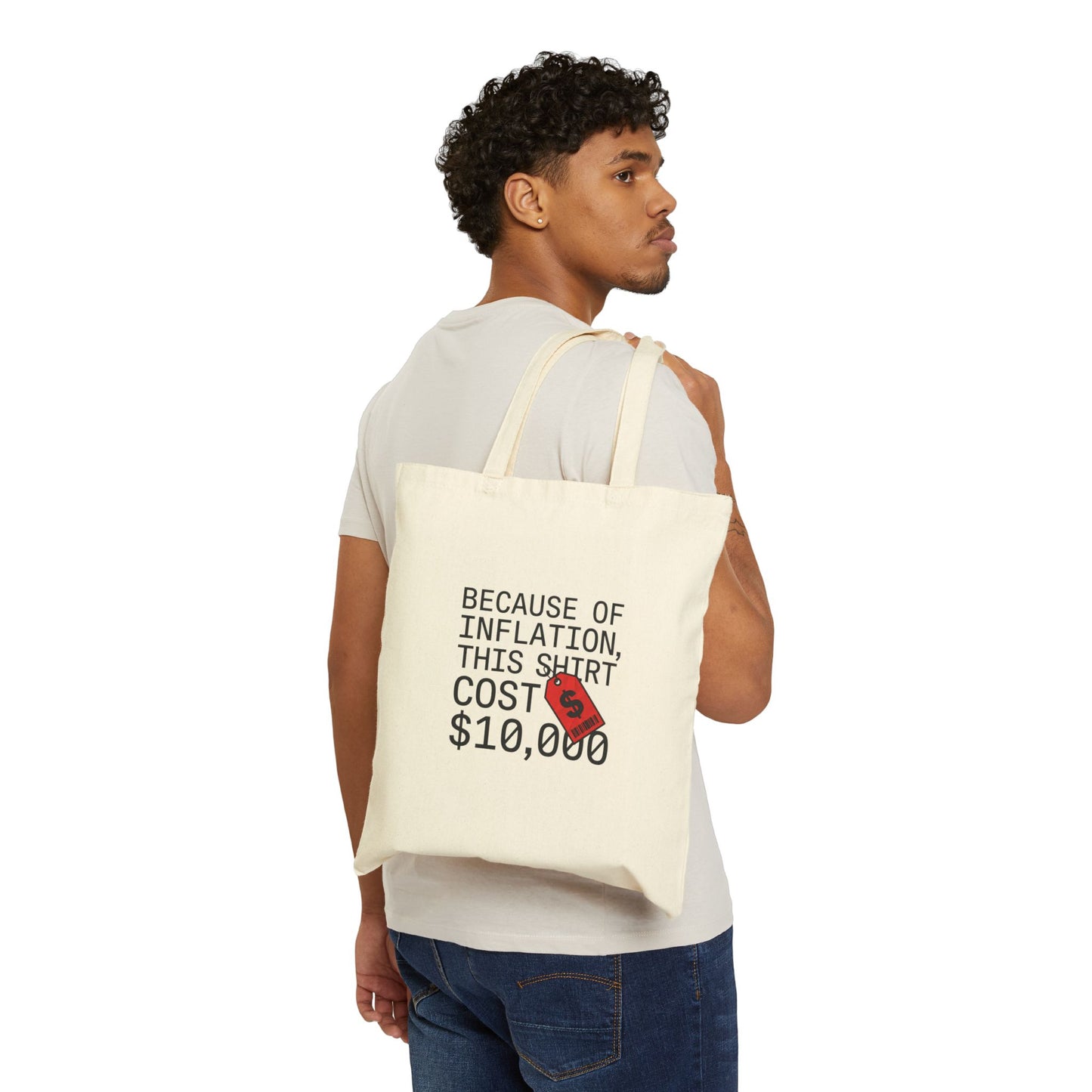 Because of Inflation This Shirt Cost 10,000 Tote | ironic meme, streetwear satire