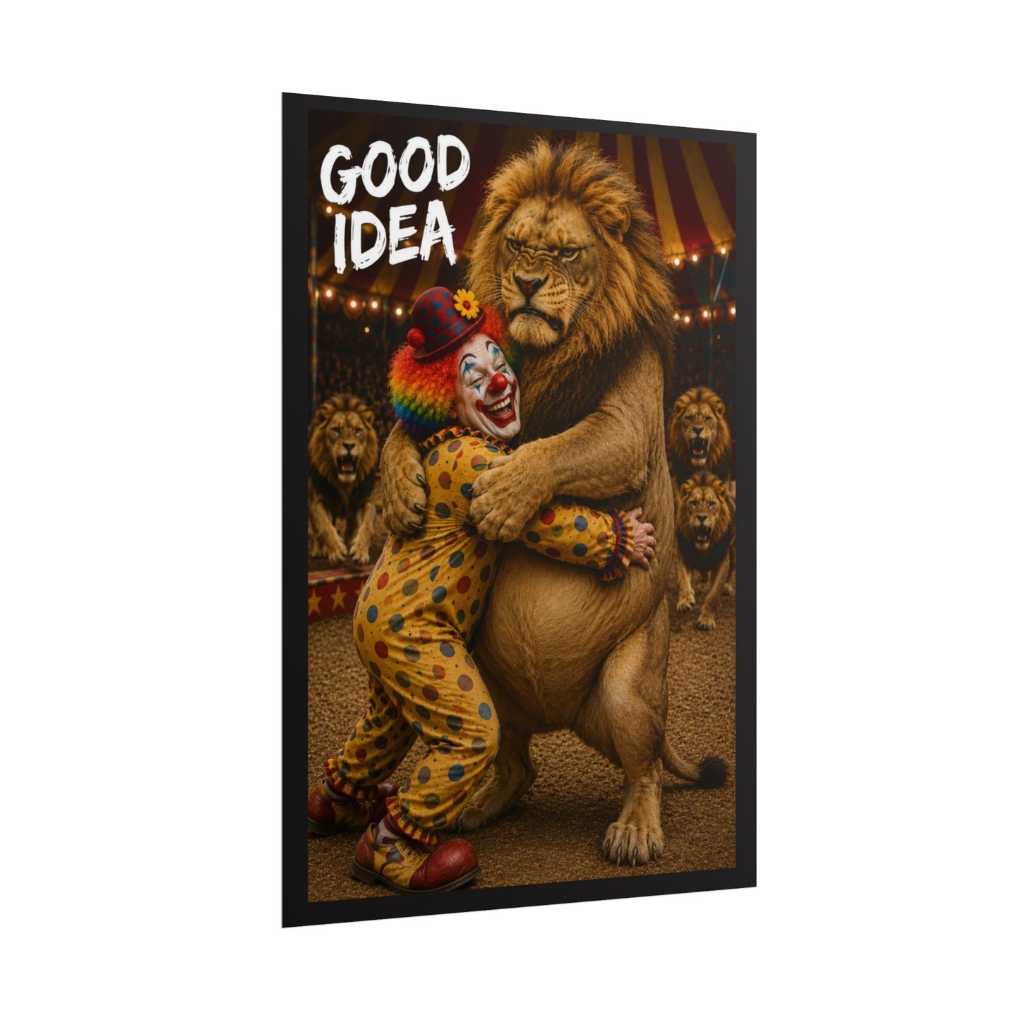 Rolled Poster — 'Good Idea' Clown & Lion Circus Art Print