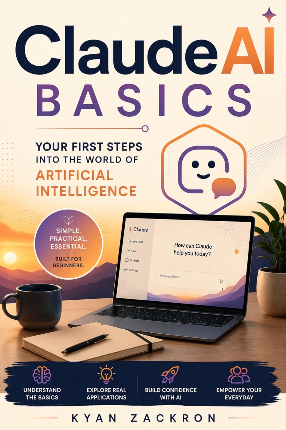 Claude AI Basics: Your First Steps into the World of Artificial Intelligence